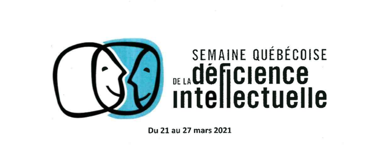 Semaine québécoise de la déficience intellectuelle